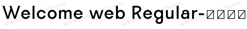 Welcome web Regular字体转换